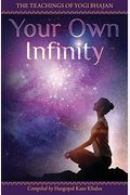 Your Own Infinity