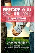 Before You Save The Date: 21 Questions To Help You Marry With Confidence