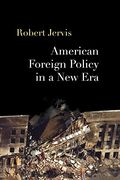 American Foreign Policy In A New Era