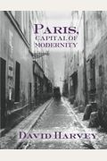 Paris, Capital Of Modernity