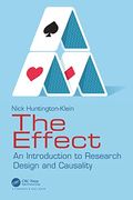 The Effect: An Introduction To Research Design And Causality