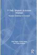 V Puti: Student Activities Manual: Russian Grammar In Context