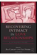 Recovering Intimacy in Love Relationships: A Clinician's Guide