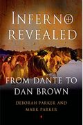 Inferno Revealed: From Dante to Dan Brown