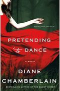 Pretending To Dance: A Novel