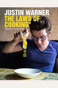 The Laws Of Cooking: And How To Break Them