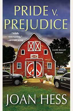 Pride V. Prejudice: A Claire Malloy Mystery Pride V. Prejudice: A Claire Malloy Mystery