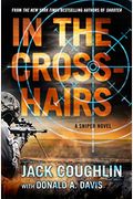 In The Crosshairs: A Kyle Swanson Sniper Novel