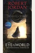 The Eye Of The World: Book One Of The Wheel Of Time