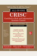 Crisc Certified in Risk and Information Systems Control All-In-One Exam Guide, Second Edition