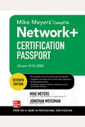 Mike Meyers' Comptia Network+ Certification Passport, Seventh Edition (Exam N10-008)