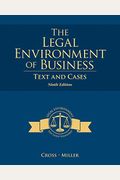 The Legal Environment Of Business: Text And Cases