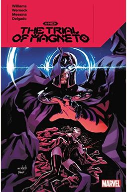 X-Men: The Trial Of Magneto X-Men: The Trial Of Magneto