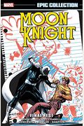 Moon Knight Epic Collection: Final Rest