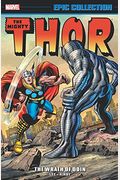 Thor Epic Collection: The Wrath Of Odin [New Printing]