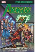 Avengers Epic Collection: The Avengers/Defenders War [New Printing]
