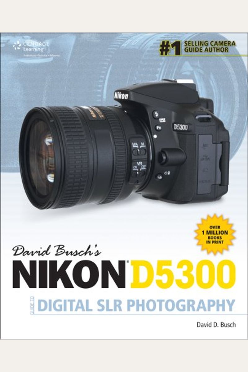 Buy David Busch's Nikon D5300 Guide To Digital Slr Photography Book By