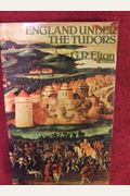 England Under The Tudors (Routledge Classics)