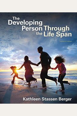 The Developing Person Through The Life Span
