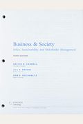 Bundle: Business & Society: Ethics, Sustainability & Stakeholder Management, Loose-Leaf Version, 10th + Mindtap Management, 1 Term (6 Months) Printed