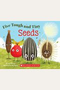 Five Tough and Tiny Seeds