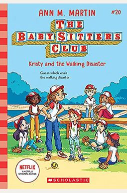 Kristy And The Walking Disaster (The Baby-Sitters Club #20) Kristy And The Walking Disaster (The Baby-Sitters Club #20)