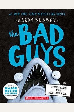 The Bad Guys In Open Wide And Say Arrrgh! (The Bad Guys #15) The Bad Guys In Open Wide And Say Arrrgh! (The Bad Guys #15)