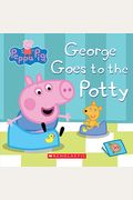 Peppa Pig: George Goes To The Potty