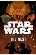 Star Wars Adventures in Wild Space The Nest: Book 2