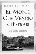 El monje que vendio su Ferrari (Spanish Edition)