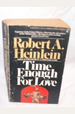 Time Enough For Love Time Enough For Love