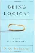 Being Logical: A Guide To Good Thinking