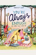 You're Always Enough: And More Than I Hoped For