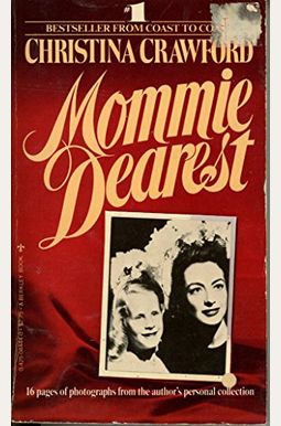 Mommie Dearest Mommie Dearest