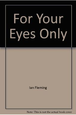 For Your Eyes Only For Your Eyes Only