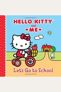 Let's Go To School: Hello Kitty & Me
