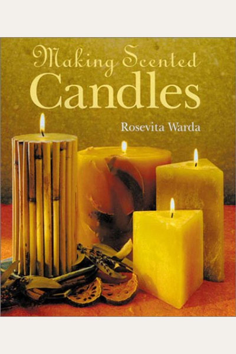 Buy Making Scented Candles Book By Rosevita Warda