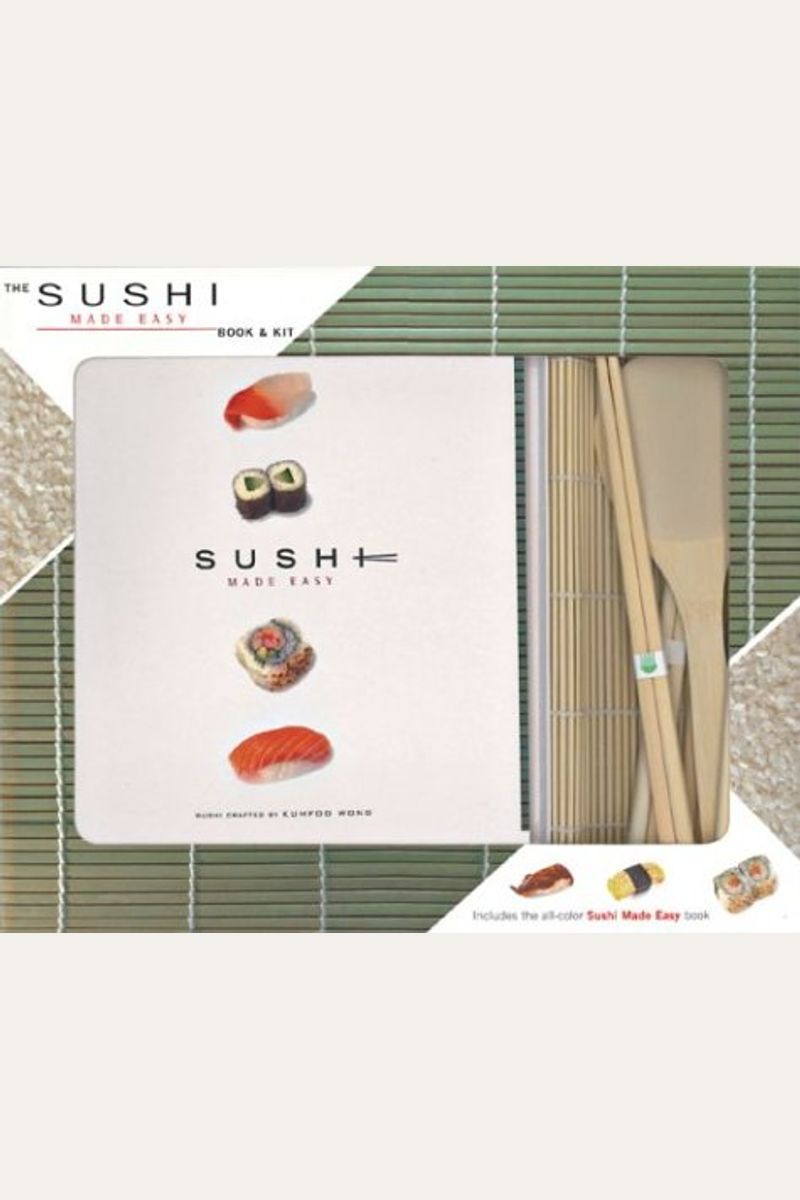 Buy Sushi Made Easy Book Kit Book By: Kumfoo Wong