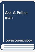 Ask A Policeman