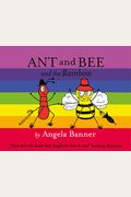 Ant And Bee And The Rainbow