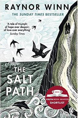 The Salt Path: The Uplifting True Story. A Sunday Times Bestseller. Shortlisted For The Wainwright Prize The Salt Path: The Uplifting True Story. A Sunday Times Bestseller. Shortlisted For The Wainwright Prize