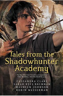 Tales From The Shadowhunter Academy Tales From The Shadowhunter Academy