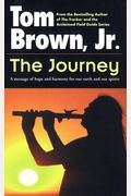 The Journey: A Message Of Hope And Harmony For Our Earth And Our Spirits