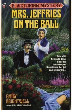 Mrs. Jeffries on the Ball (Victorian Mystery) Mrs. Jeffries on the Ball (Victorian Mystery)