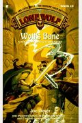 Wolf's Bane: Lone Wolf #19