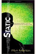 Static: Tune Out The Christian Noise And Experience The Real Message Of Jesus
