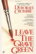 Leave The Grave Green (Duncan Kincaid/Gemma James Novels)