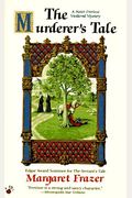 The Murderer's Tale (A Sister Frevisse Medieval Mystery)