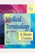 Medical Terminology: A Short Course [With Cdrom]