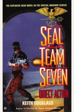 Buy Seal Team Seven 04: Direct Action Book By: Keith C Douglas